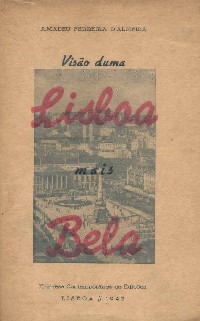 Vis�o duma Lisboa mais Bela