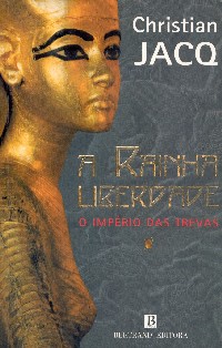 A Rainha Liberdade - 3 VOLUMES