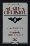 Os Abutres [e] Centeio que Mata