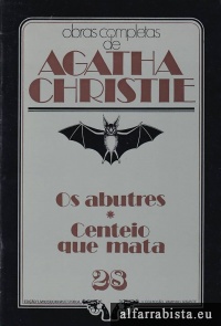 Os Abutres [e] Centeio que Mata