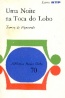 Uma noite na Toca do Lobo - Tomaz de Figueiredo