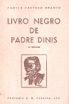 Livro Negro de Padre Dinis - Vol. I