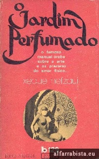 O Jardim Perfumado: Manual de Erotologia rabe