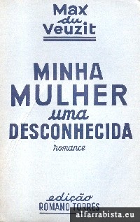Minha mulher uma desconhecida