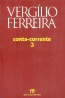 Conta - Corrente 3 - Verg�lio Ferreira