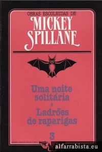 Uma noite solitria [e] Ladres de raparigas