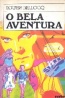 O Bela Aventura - Louise Bellocq