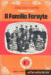 A Famlia Forsyte - 3 Vols.