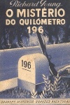 O Mistrio do Quilmetro 196
