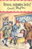 Bravo, Valentes Sete! - Enid Blyton