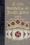 A Vida Fantstica de Adolfo Hitler - 4 Volumes