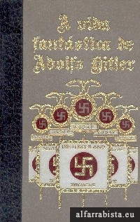 A Vida Fantstica de Adolfo Hitler - 4 Volumes