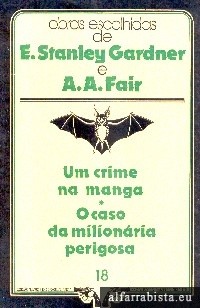 Um Crime na Manga [e] O Caso da Milionria Perigosa