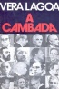 A Cambada - Vera Lagoa