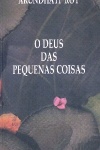 O Deus das Pequenas Coisas