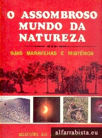 O assombroso mundo da natureza