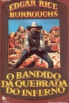 O bandido da quebrada do inferno