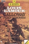 Galloway, a caa ao homem