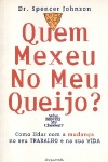 Quem Mexeu no Meu Queijo?