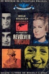 O caso do revlver trocado