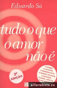 Tudo o que o amor n�o �