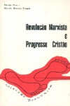 Revoluo Marxista e Progresso Cristo
