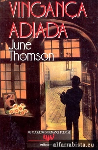 Vingan�a adiada