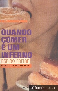 Quando comer  um inferno