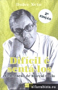 Dif�cil � sent�-los