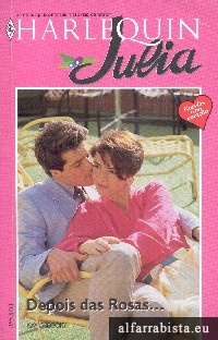 Depois das Rosas...