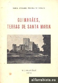 Guimares, Terras de Santa Maria