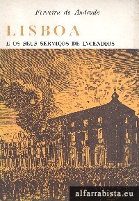 Lisboa e os seus servi�os de inc�ndios