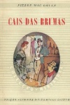 Cais das Brumas