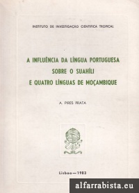 A influncia da lngua portuguesa sobre o Suahli e quatro lnguas de Moambique