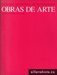 Cmara Municipal de Matosinhos Obras de Arte