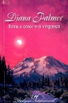 Entre o Amor e a Vingana