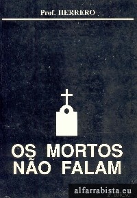 Os mortos n�o falam