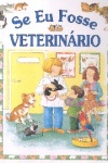 Se eu fosse veterinrio