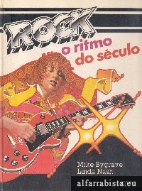 Rock, O ritmo do s�culo