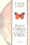 Pode Curar a Sua Vida