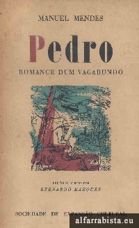 Pedro, Romance dum Vagabundo