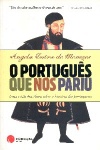 O Portugus que nos pariu
