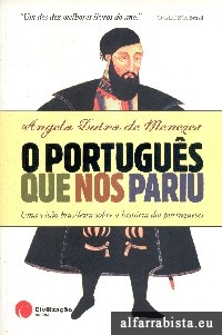 O Portugus que nos pariu
