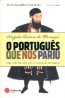 O Portugu�s que nos pariu