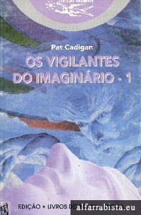 Os vigilantes do imaginrio
