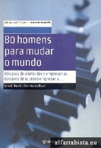 80 Homens Para Mudar o Mundo