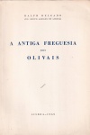 A Antiga Freguesia dos Olivais
