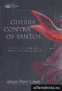 Guerra Contra os Santos - Tomo 1
