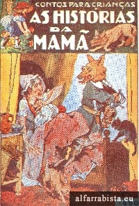 As Hist�rias da Mam�