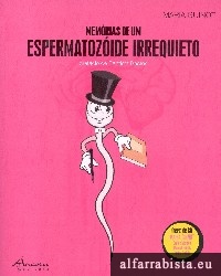 Mem�rias de um Espermatoz�ide Irrequieto